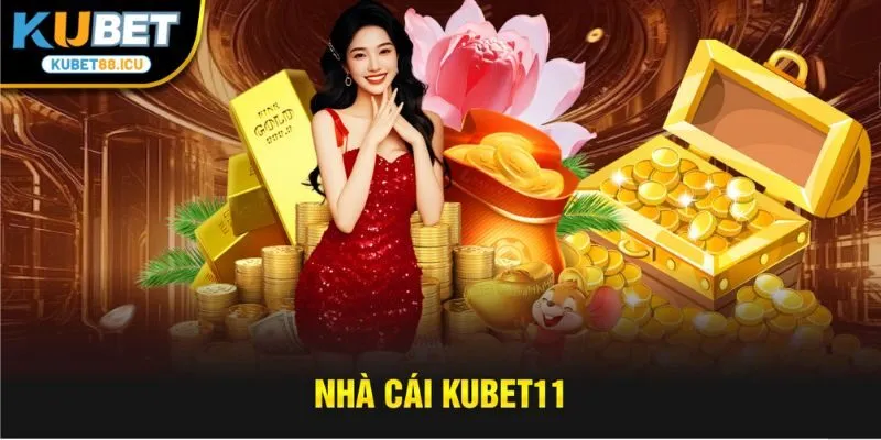 nhà cái kubet11 thumb